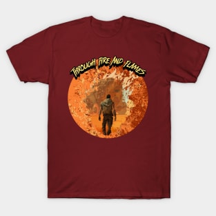 Through Fire And Flames Graphic T-Shirt